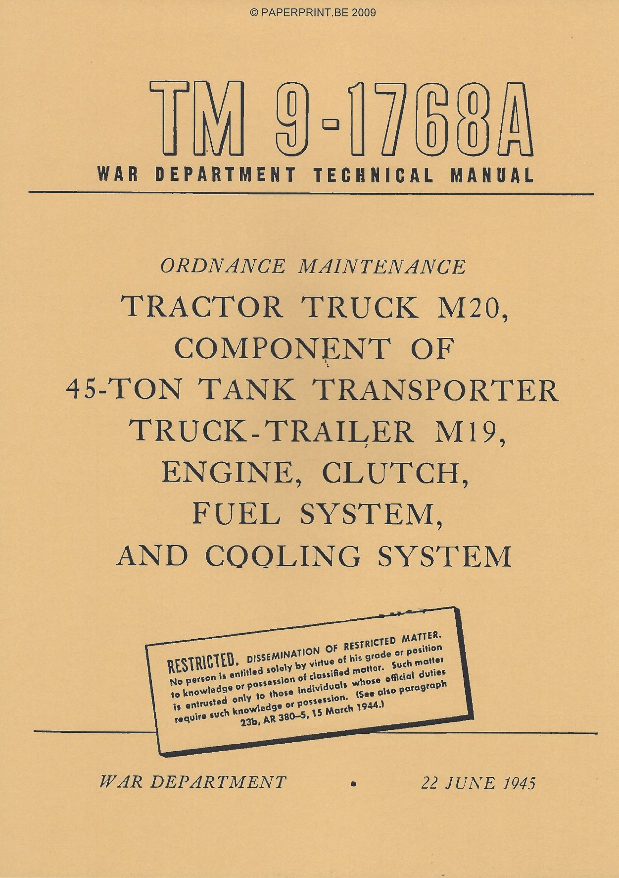 TM 9-1768A US TRACTOR TRUCK M20, COMPONENT OF 45-TON TANK TRANSPORTER TRUCK-TRAILER M19 ENGINE, CLUTCH, FUEL SYSTEM, AND COOLING
